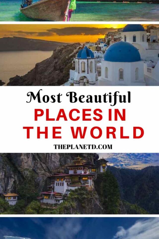 The Most Beautiful Places in the World to Visit
